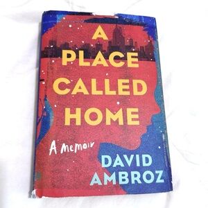 A Place Called Home by David Ambroz A Memoir Hardback